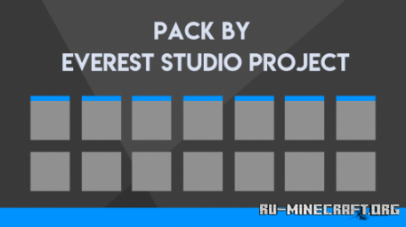 Скачать Pack by Everest Studio Project для Minecraft 1.12
