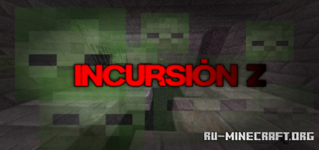  Incursion Z  Minecraft PE