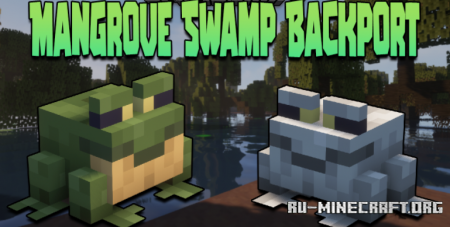  Mangrove Swamp Backport  Minecraft 1.16.5