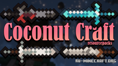 Скачать CoconutCraft [16x] для Minecraft 1.16