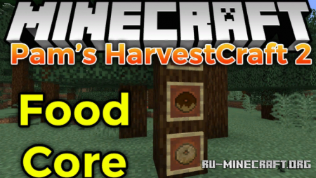  Pams HarvestCraft 2  Food Core  Minecraft 1.17.1
