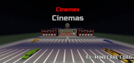 Скачать Cinemex Cinemas (Theater, Restaurant, Roleplay) для Minecraft PE