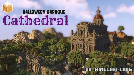 Скачать Baroque Cathedral: Halloween Edition для Minecraft