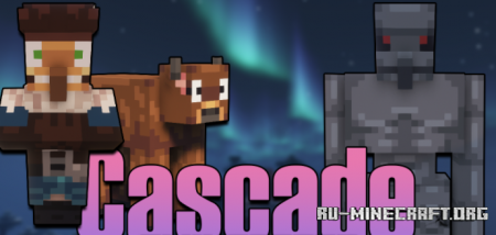  Cascade  Minecraft 1.17