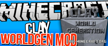 Скачать Clay WorldGen для Minecraft 1.18