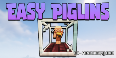 Скачать Easy Piglins для Minecraft 1.18