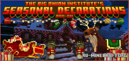 Скачать TBOI's Seasonal Decorations для Minecraft PE 1.18