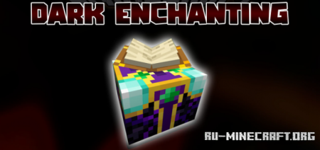 Скачать Dark Enchanting для Minecraft 1.18.1
