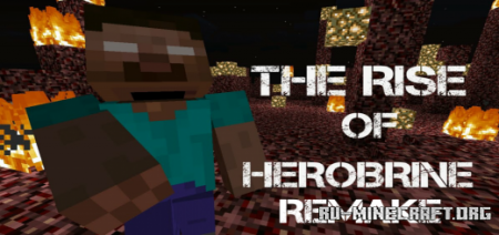 Скачать The Rise Of Herobrine Remake для Minecraft PE
