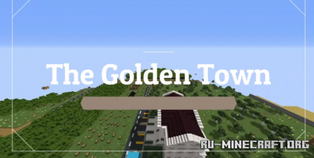 Скачать The Golden Town для Minecraft
