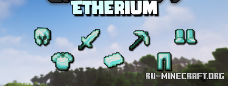 Скачать Etherium для Minecraft 1.18.1