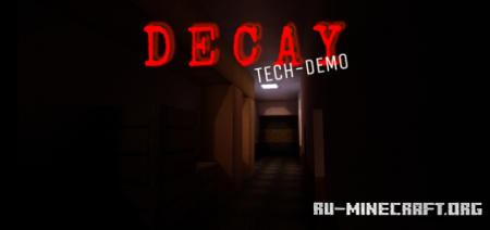 Скачать DECAY: Tech-Demo для Minecraft PE