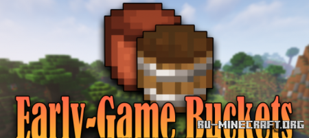 Скачать Early-Game Buckets для Minecraft 1.16.5
