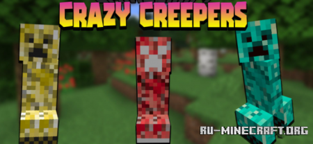Скачать Crazy Creepers для Minecraft 1.18.1