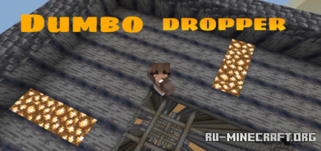 Скачать Dumbo Dropper для Minecraft PE