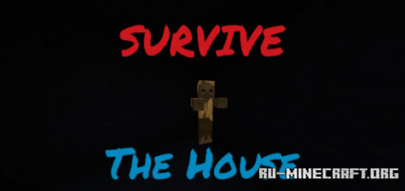 Скачать Survive The House by Enchanted Corporation для Minecraft PE