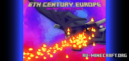 Скачать 365 MEGAVerse Series - 6th Century Europe для Minecraft PE 1.18