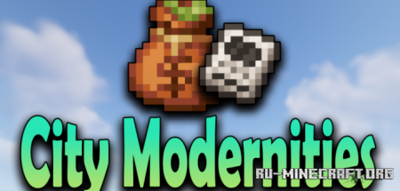 Скачать City Modernities для Minecraft 1.16.5