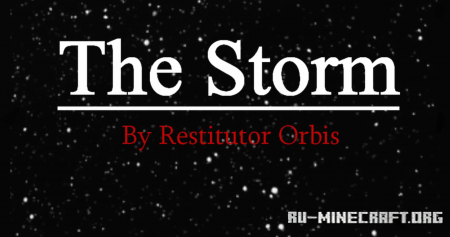 Скачать The Storm by Restitutor Orbis для Minecraft