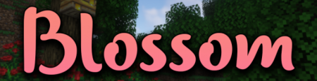 Скачать Blossom для Minecraft 1.18.1
