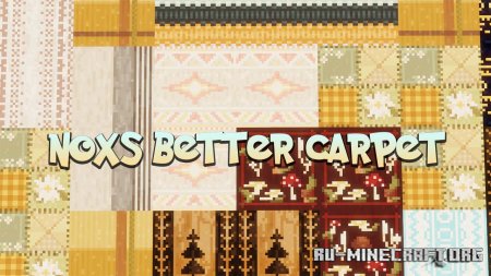 Скачать Noxs Better Carpet для Minecraft 1.18