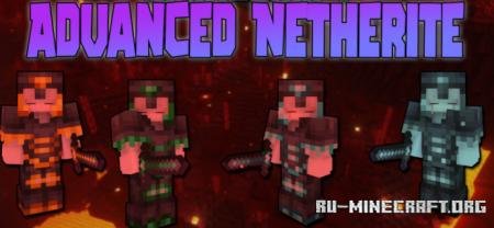 Скачать Advanced Netherite для Minecraft 1.18.2