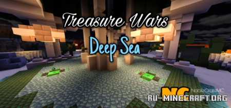 Скачать NC: Treasure wars Deep Sea для Minecraft PE