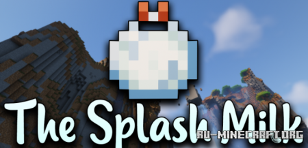 Скачать The Splash Milk для Minecraft 1.18.2