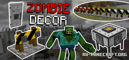 Скачать Zombie Decor Addon для Minecraft PE 1.18