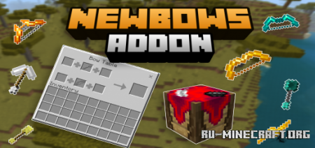 Скачать NewBows Addon V3 для Minecraft PE 1.18