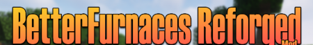 Скачать Better Furnace для Minecraft 1.18.2