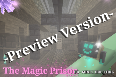 Скачать The Magic Prison (Preview) для Minecraft