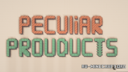 Скачать Peculiar Products для Minecraft