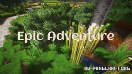 Скачать Epic Adventure Resource для Minecraft 1.18