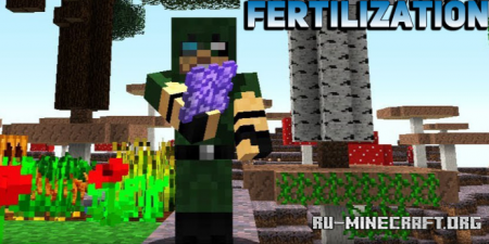 Скачать Fertilization для Minecraft 1.18.2