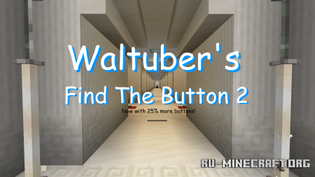 Скачать Waltuber's Find The Button 2 для Minecraft