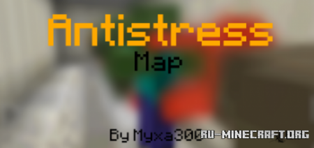 Скачать Antistress By Myxa300 для Minecraft PE