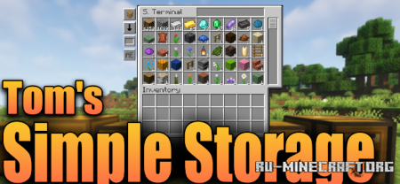 Скачать Tom’s Simple Storage для Minecraft 1.18.2