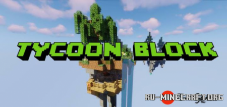 Скачать Tycoon Block для Minecraft PE