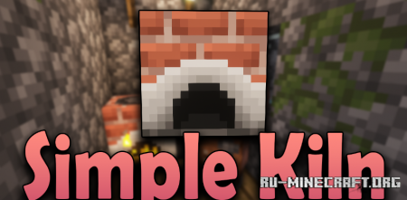 Скачать Simple Kiln для Minecraft 1.18.2
