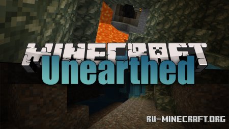 Скачать Unearthed для Minecraft 1.18.2