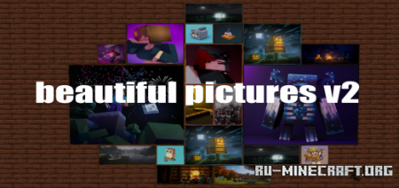 Скачать Beautiful Pictures v2 для Minecraft PE 1.18