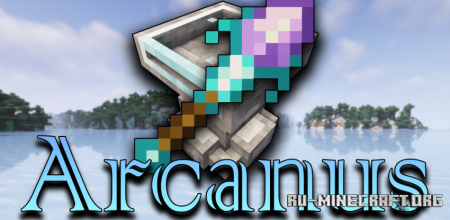 Скачать Arcanus для Minecraft 1.18.2