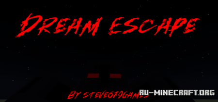 Скачать Dream Escape (Horror, Adventure) для Minecraft PE