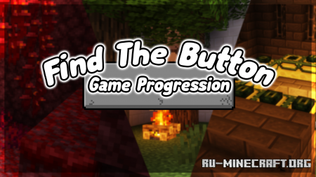 Скачать Game Progression Find the Button для Minecraft