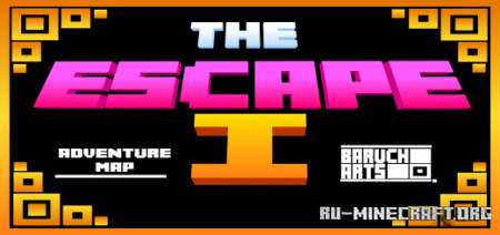 Скачать The Escape I by BARUCH ARTS для Minecraft PE