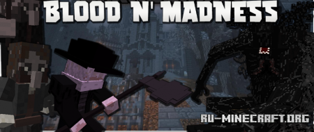 Скачать Blood and Madness для Minecraft 1.18.2