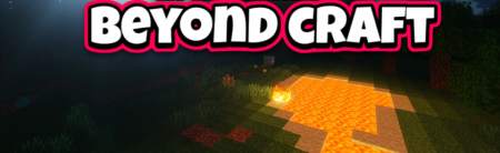 Скачать Beyond Craft для Minecraft 1.18.2