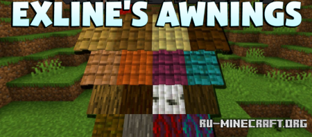 Скачать Exline’s Awnings для Minecraft 1.18.1