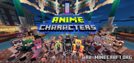 Скачать Anime Characters (Waifus & Husbands) Ver. 4.0 для Minecraft PE 1.18